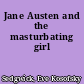 Jane Austen and the masturbating girl
