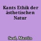 Kants Ethik der ästhetischen Natur