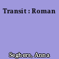 Transit : Roman