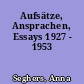 Aufsätze, Ansprachen, Essays 1927 - 1953