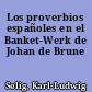 Los proverbios españoles en el Banket-Werk de Johan de Brune