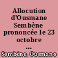 Allocution d'Ousmane Sembène prononcée le 23 octobre 1994 après la projection de "Guelwaar"