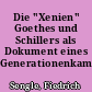 Die "Xenien" Goethes und Schillers als Dokument eines Generationenkampfes