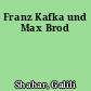 Franz Kafka und Max Brod