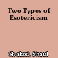 Two Types of Esotericism