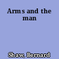 Arms and the man