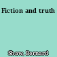 Fiction and truth
