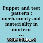 Puppet and test pattern : mechanicity and materiality in modern pictorial representation