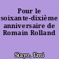 Pour le soixante-dixième anniversaire de Romain Rolland
