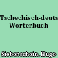 Tschechisch-deutsches Wörterbuch