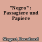 "Negro" : Passagiere und Papiere