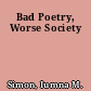 Bad Poetry, Worse Society