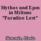 Mythos und Epos in Miltons "Paradise Lost"