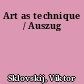 Art as technique / Auszug