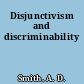 Disjunctivism and discriminability