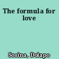 The formula for love