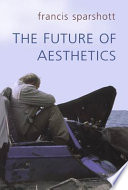 The Future of Aesthetics : the 1996 Ryle lectures