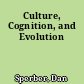 Culture, Cognition, and Evolution