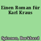 Einen Roman für Karl Kraus