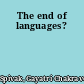 The end of languages?