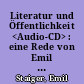Literatur und Öffentlichkeit <Audio-CD> : eine Rede von Emil Staiger, gehalten am 17. Dezember 1966 in Zürich [anlässlich der Verleihung des Literaturpreises Zürich]