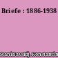 Briefe : 1886-1938