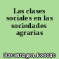 Las clases sociales en las sociedades agrarias