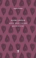 Anne Lister : eine erotische Biographie