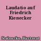 Laudatio auf Friedrich Kienecker