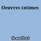 Oeuvres intimes