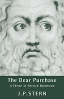 The dear purchase : a theme in German modernism