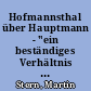 Hofmannsthal über Hauptmann - "ein beständiges Verhältnis der Hingezogenheit"