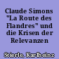 Claude Simons "La Route des Flandres" und die Krisen der Relevanzen