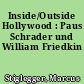 Inside/Outside Hollywood : Paus Schrader und William Friedkin