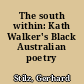 The south within: Kath Walker's Black Australian poetry