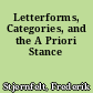 Letterforms, Categories, and the A Priori Stance