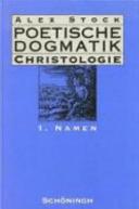 Poetische Dogmatik, Christologie