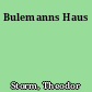 Bulemanns Haus
