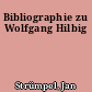 Bibliographie zu Wolfgang Hilbig