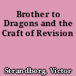 Brother to Dragons and the Craft of Revision