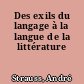 Des exils du langage à la langue de la littérature