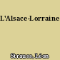 L'Alsace-Lorraine