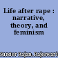 Life after rape : narrative, theory, and feminism