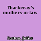 Thackeray's mothers-in-law