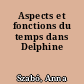 Aspects et fonctions du temps dans Delphine