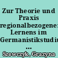 Zur Theorie und Praxis regionalbezogenen Lernens im Germanistikstudium in Oppeln
