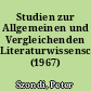 Studien zur Allgemeinen und Vergleichenden Literaturwissenschaft (1967)