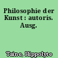 Philosophie der Kunst : autoris. Ausg.