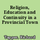 Religion, Education and Continuity in a Provincial Town