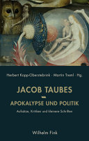 Apokalypse und Politik : Aufsätze, Kritiken und kleinere Schriften